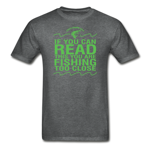 Cam's Graphite Gray " If You Can Read This" T-Shirt